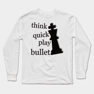 play bullet chess Long Sleeve T-Shirt